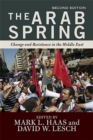 The Arab Spring : The Hope and Reality of the Uprisings - Book