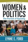 Women and Politics : The Pursuit of Equality - Book