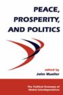 Peace, Prosperity, And Politics - Book