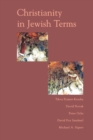 Christianity In Jewish Terms - Book
