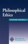 Philosophical Ethics : An Historical And Contemporary Introduction - Book