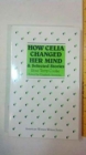 How Celia Changed Her Mind and Selected Stories - Book
