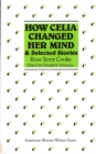 How Celia Changed Her Mind and Selected Stories - Book