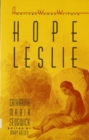 Hope Leslie : Or, Early Times in the Massachusetts - Book