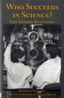 Who Succeeds in Science? : The Gender Dimension - Book