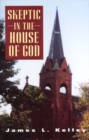 Skeptic in the House of God - Book
