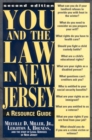 You and the Law in New Jersey : A Resource Guide - Book