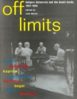 Off Limits : Rutgers University and the Avant-garde, 1957-63 - Book