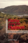 Paths Along the Hudson : A Guide to Walking and Biking - Book