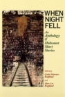 When Night Fell : An Anthology of Holocaust Short Stories - Book