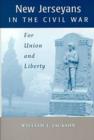 New Jerseyans and the Civil War : For Union and Liberty - Book