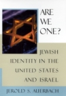 Are We One? : Jewish Identity in the United States and Israel - Book