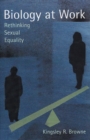 Biology at Work : Rethinking Sexual Equality - Book