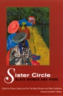 Sister Circle : Black Women and Work - Book