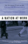 A Nation at Work : The Heldrich Guide to the American Workforce - Book