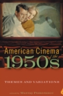 American Cinema of the 1950s : Themes and Variations - Book