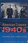 American Cinema of the 1940s : Themes and Variations - Book