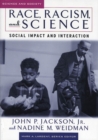 Race, Racism & Science: Social Impact and Interaction - Book
