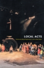Local Acts : Community-Based Performance in the United States - eBook