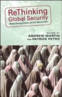 Rethinking Global Security : Media, Popular Culture, and the "War on Terror - Book