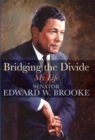 Bridging the Divide : My Life - Book