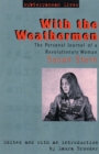 With the Weathermen : The Personal Journal of a Revolutionary Woman - Book