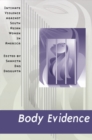 Body Evidence : Intimate Violence against South Asian Women in America - eBook