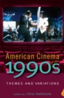 American Cinema of the 1990s : Themes and Variations - Book