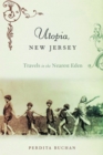 Utopia, New Jersey : Travels in the Nearest Eden - eBook