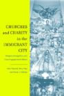 Churches and Charity in the Immigrant City : Religion, Immigration, and Civic Engagement in Miami - Book