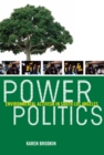 Power Politics : Environmental Activism in South Los Angeles - Brodkin Karen Brodkin