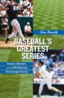 Baseball's Greatest Series : Yankees, Mariners, and the 1995 Matchup That Changed History - Donnelly Chris Donnelly