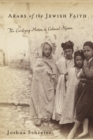 Arabs of the Jewish Faith : The Civilizing Mission in Colonial Algeria - eBook