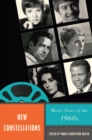 New Constellations : Movie Stars of the 1960s - Book