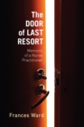 The Door of Last Resort : Memoirs of a Nurse Practitioner - eBook