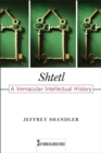 Shtetl : A Vernacular Intellectual History - Shandler Jeffrey Shandler
