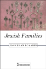 Jewish Families - Boyarin Jonathan Boyarin