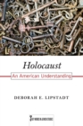 Holocaust : An American Understanding - Book