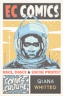 EC Comics : Race, Shock, and Social Protest - eBook