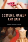 Costume, Makeup, and Hair - Book