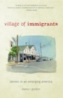 Village of Immigrants : Latinos in an Emerging America - eBook