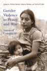 Gender Violence in Peace and War : States of Complicity - Book