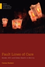 Fault Lines of Care : Gender, HIV, and Global Health in Bolivia - Book