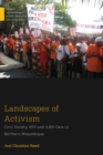 Landscapes of Activism : Civil Society, HIV and AIDS Care in Northern Mozambique - Book