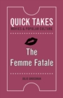 The Femme Fatale - eBook