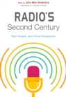 Radio's Second Century : Past, Present, and Future Perspectives - eBook