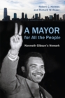 A Mayor for All the People : Kenneth Gibson's Newark - eBook