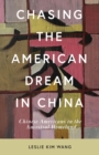 Chasing the American Dream in China : Chinese Americans in the Ancestral Homeland - Book