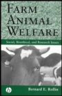 Farm Animal Welfare : Social, Bioethical, and Research Issues - Book
