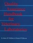 Quality Assurance Handbook for Veterinary Laboratories - Book